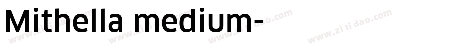 Mithella medium字体转换